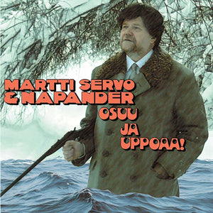 MARTTI SERVO & NAPANDER - Osuu ja uppoaa! (CD)