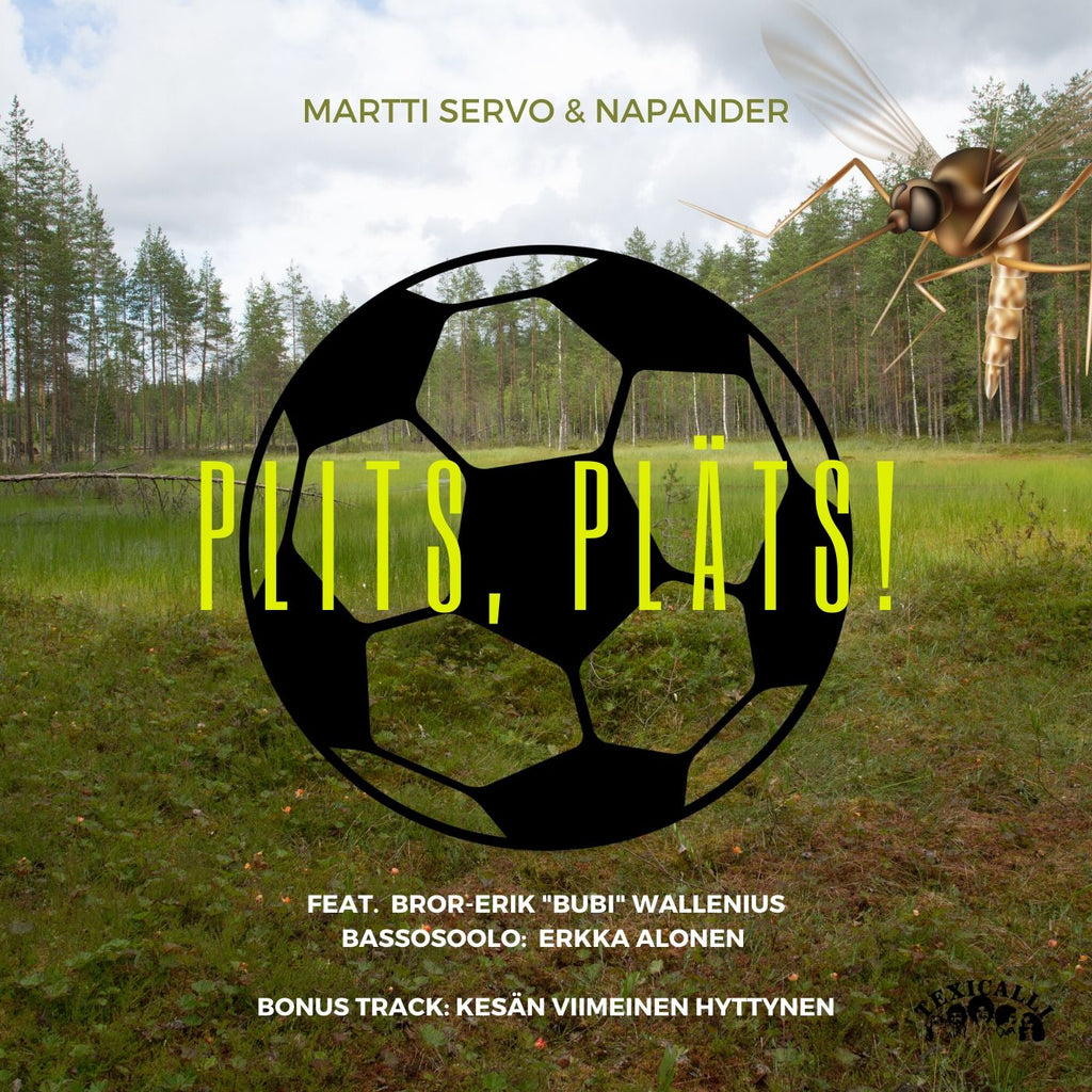 MARTTI SERVO & NAPANDER - Plits, pläts! / Kesän viimeinen hyttynen (cds)