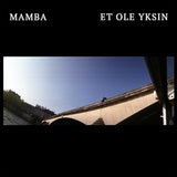 MAMBA - Et ole yksin (cds)