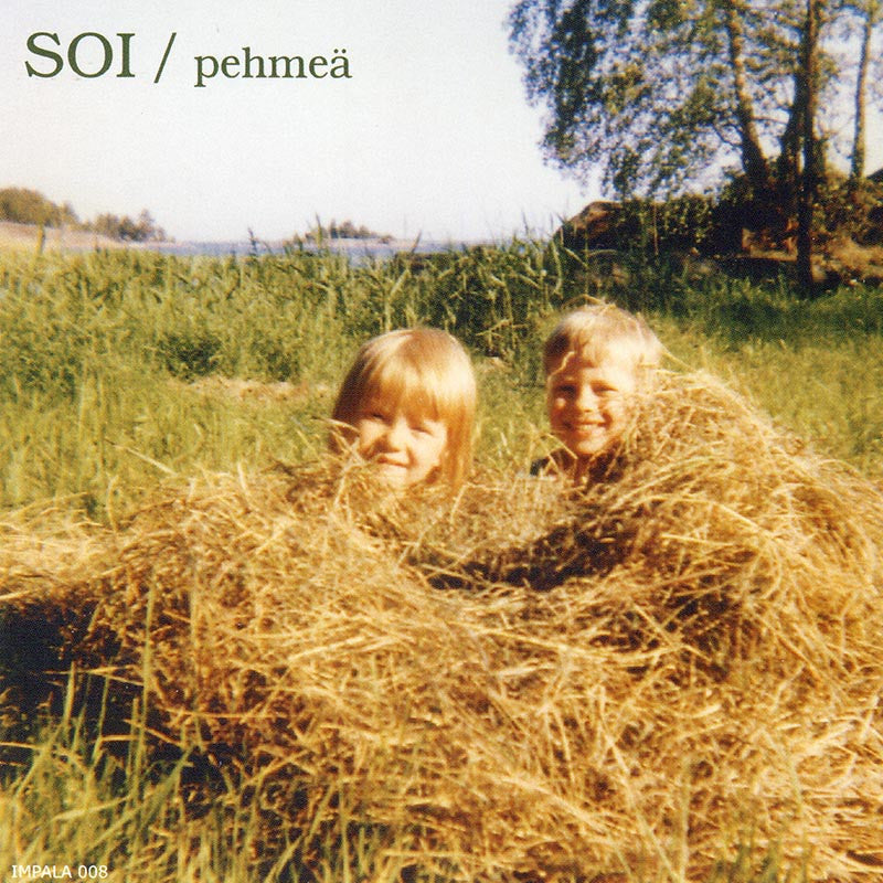 SOI - Pehmeä
