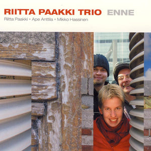 RIITTA PAAKKI TRIO - Enne