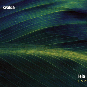 KVALDA - Leia