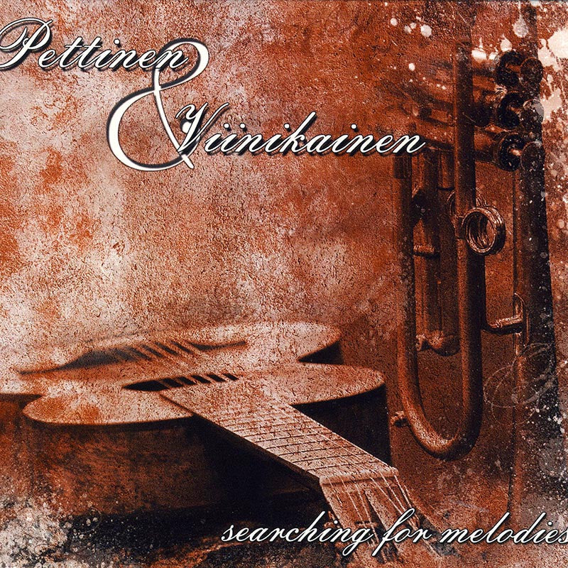 PETTINEN & VIINIKAINEN - Searching For Melodies
