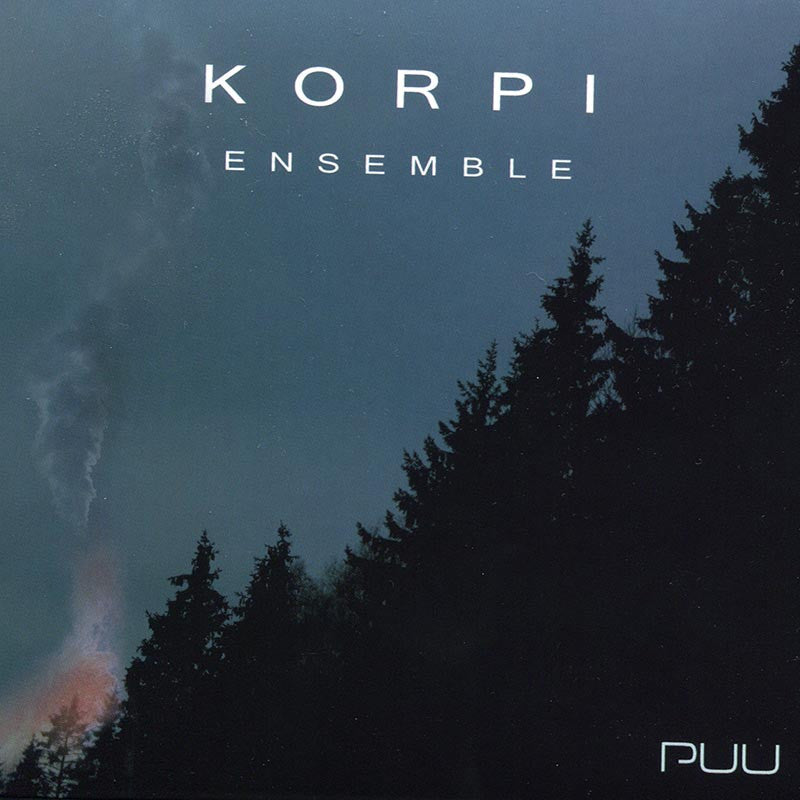 KORPI ENSEMBLE - Puu