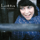 LOTTA - Blue Autumn