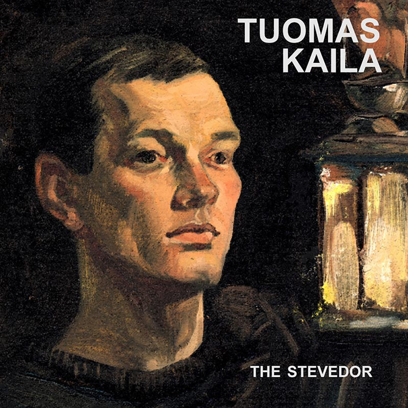 TUOMAS KAILA - The Stevedor