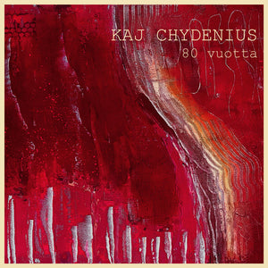 KAJ CHYDENIUS - 80 vuotta (2CD)