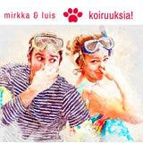 MIRKKA & LUIS - Koiruuksia! (CD)