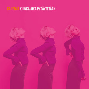 KANERVA - Kuinka aika pysäytetään (CD)