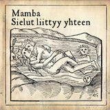 MAMBA - Sielut liittyy yhteen (cds)