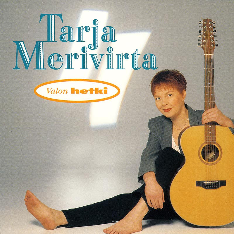 TARJA MERIVIRTA - Valon hetki