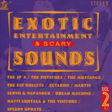 VARIOUS ARTISTS - Exotic Entertainment & Scary Sounds Vol. 2