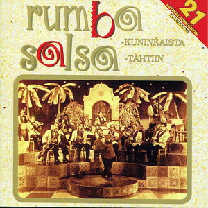 VARIOUS ARTISTS - Rumbakuninkaista salsatähtiin