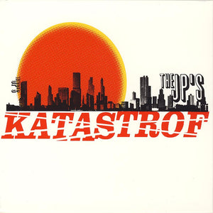 THE JP'S - Katastrof