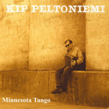 KIP PELTONIEMI - Minnesota Tango