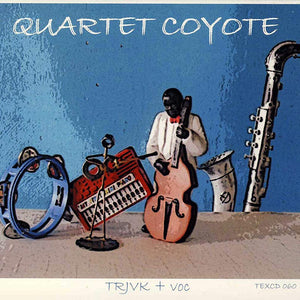 QUARTET COYOTE - TRJVK + VOC