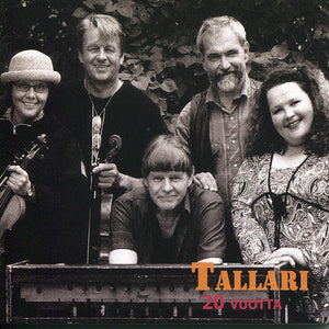 TALLARI - 20 vuotta