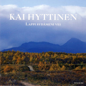 KAI HYTTINEN - Lappi sydämeni vei