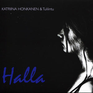 KATRIINA HONKANEN & Tulilintu