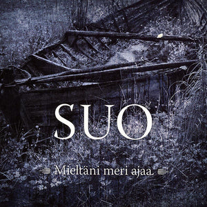 SUO - Mieltäni meri ajaa