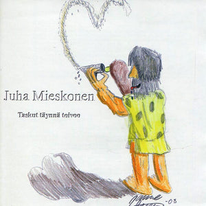 JUHA MIESKONEN - Vieläkin voit