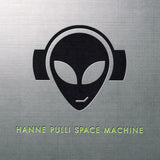 HANNE PULLI SPACE MACHINE - Hanne Pulli Space Machine